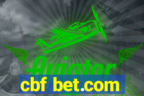 cbf bet.com